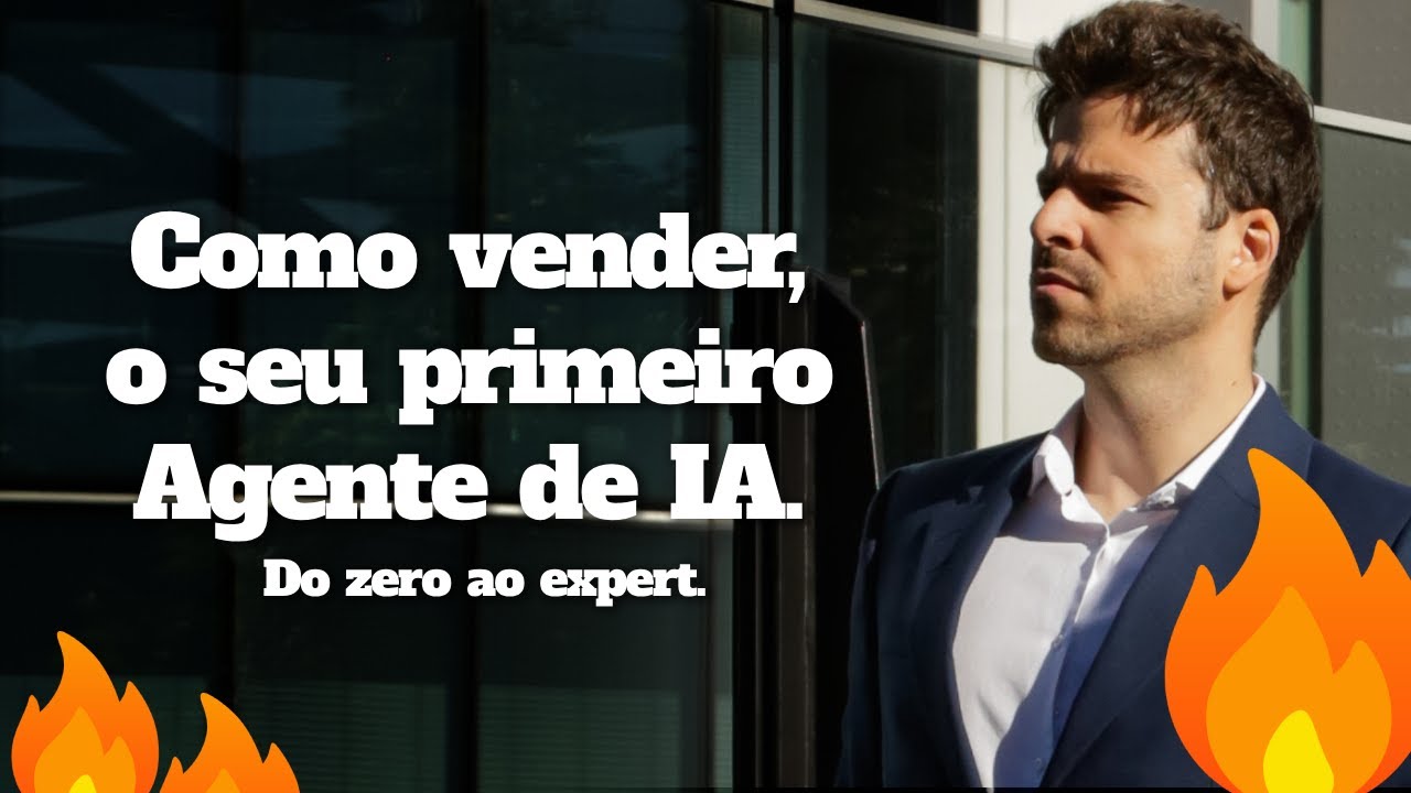 Como vender o seu primeiro Agente de IA. Do zero ao expert. - YouTube