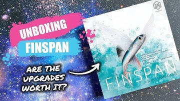 Finspan + Component Upgrade Pack | Board Game Unboxing - Is It Worth It?