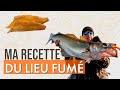 Je te livre ma recette gourmande du lieu fum  ou comment faire du lieu fum soi mme