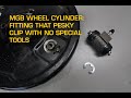 MGB Rear Brakes:  Replacing The Circlip or E-Clip on Wheel Brake Cylinders with No Special Tools