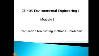 Famous CE 405 Environmental Engineering I | Geometrical Increase Method - Solved problem | Net Worth