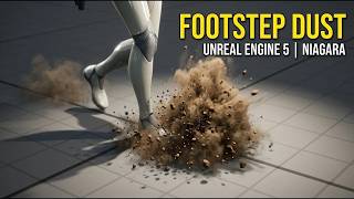Foot Step Dust FX in Unreal Engine 5 Niagara Tutorial