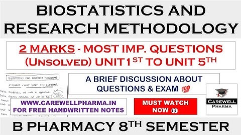2 Marks Questions |A Brief Discussion | biostatistics and research methodology 8th sem imp questions