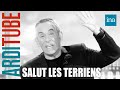 Salut Les Terriens ! de Thierry Ardisson : le best of du Summer 2013 | INA Arditube