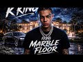 K KING - Marble Floor (Official Audio) | Trap 2026 | Hustle &amp; Rich