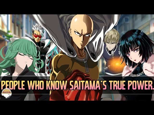 Rank these characters on How much they know of Saitama's Full