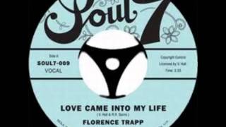 Florence Trapp Love Came Into My Life
