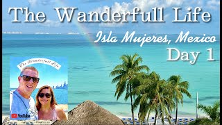Isla Mujeres, Mexico Trip Day 1 - Airport Tips, Best Way to Get to Ferry, Helpful Island Info
