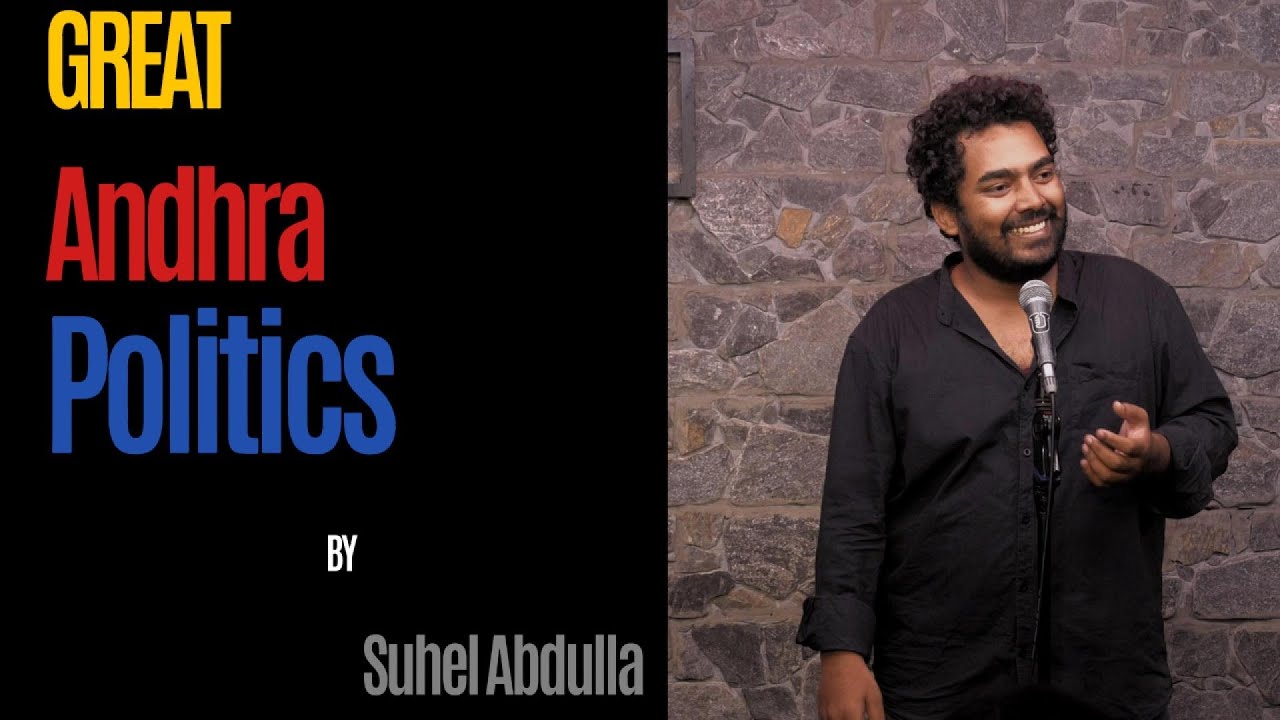 Great Andhra Politics | Telugu Standup comedy | Suhel Abdulla