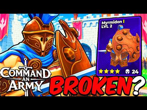 Obtaining the *NEW* MYRMIDON Unit in Command An Army!