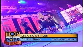 Lisa Scott Lee Too Far Gone Top Of The Pops Live.