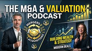 M&A and Valuation Podcast