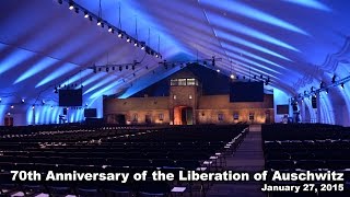 70th Anniversary of the Liberation of Auschwitz - January 27, 2015