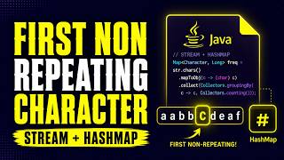 First Non-Repeating Character in Java 🔥 Stream + HashMap Trick Explained | DSA Interview Question