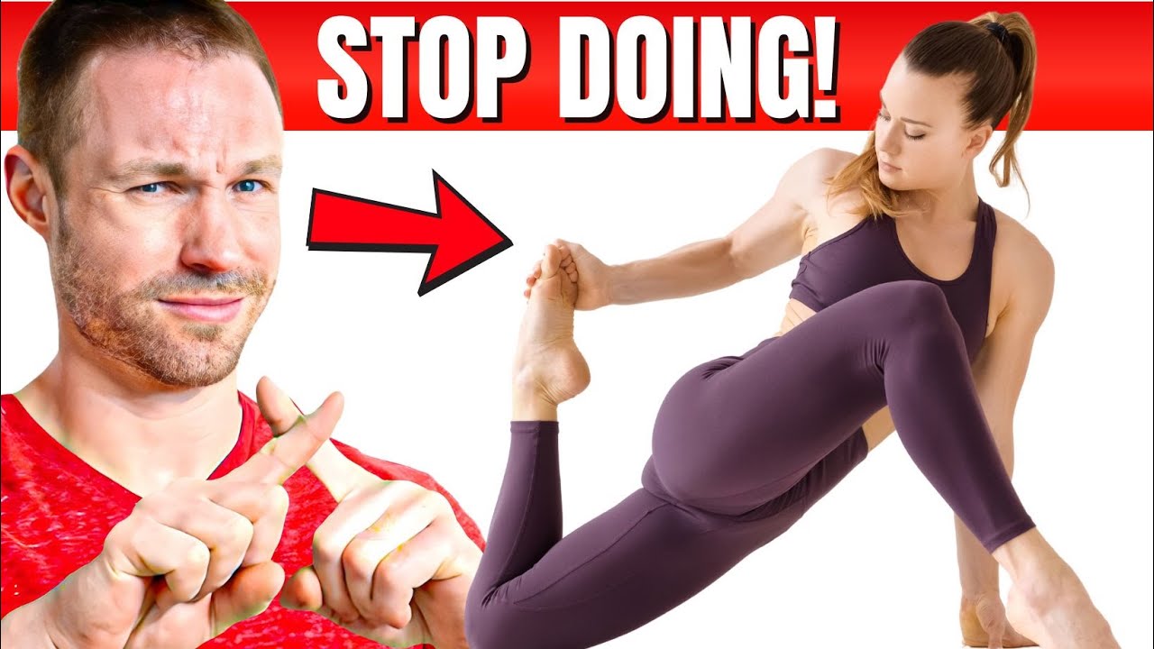 Stop Doing These 3 Stretches! [Try THESE Instead] YouTube