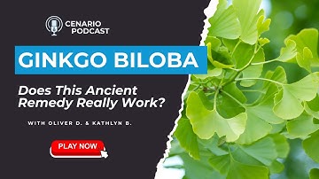 Ginkgo Biloba for Memory: Does It Really Work?