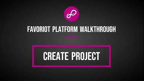 Favoriot Platform Walkthrough - Create Project