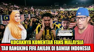 Kocak  Komentar Fans Malaysia Saat Rangking Fifa Malaysia Anjlok
