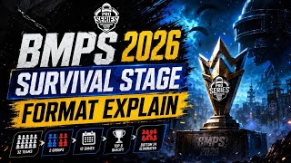 BMPS 2026 SURVIVAL STAGE FORMAT EXPLAIN 🔥