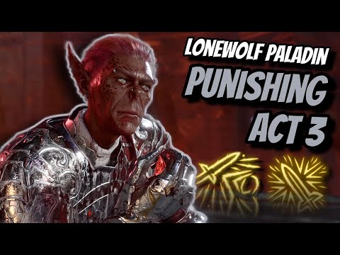 Punishing Act 3 as a Lonewolf Vengeance Paladin! - Baldur's Gate 3