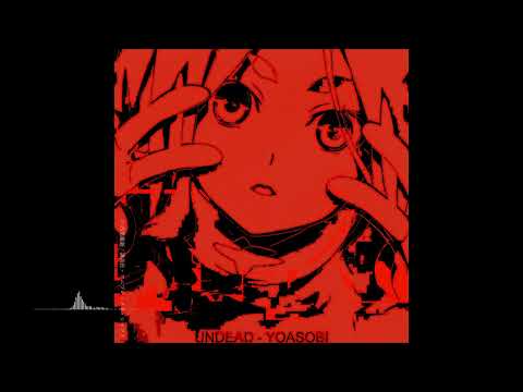 Ayase / YOASOBI - UNDEAD【重低音強化/BASS BOOSTED】