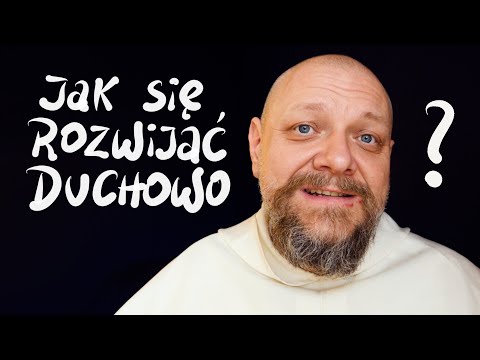 Wideo: Jak Rozwijać Się Duchowo