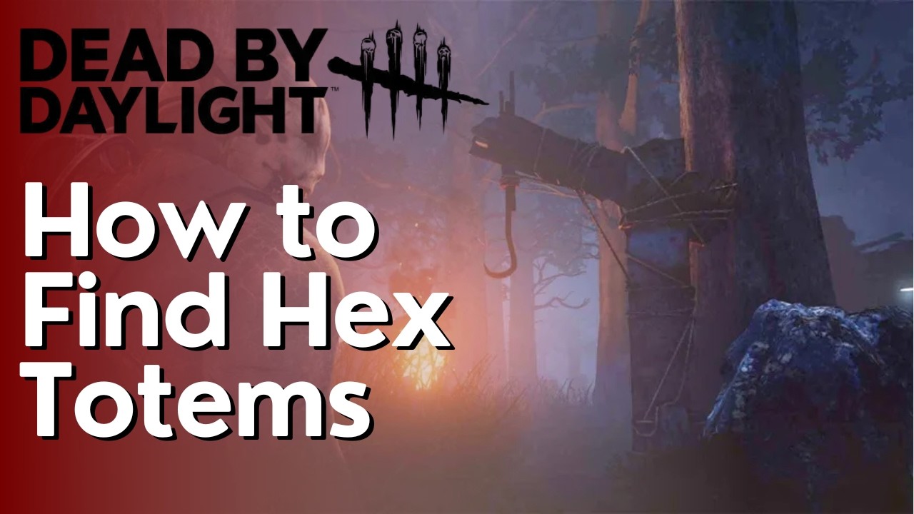 How to Find Hex Totems In Dead by Daylight - YouTube