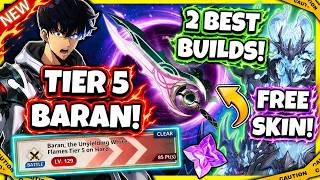 WOW! FREE SKIN! GET IT NOW! BARAN TIER 5 HARD BEST BUILD &amp; BATTLE GUIDE!  [Solo Leveling: Arise]