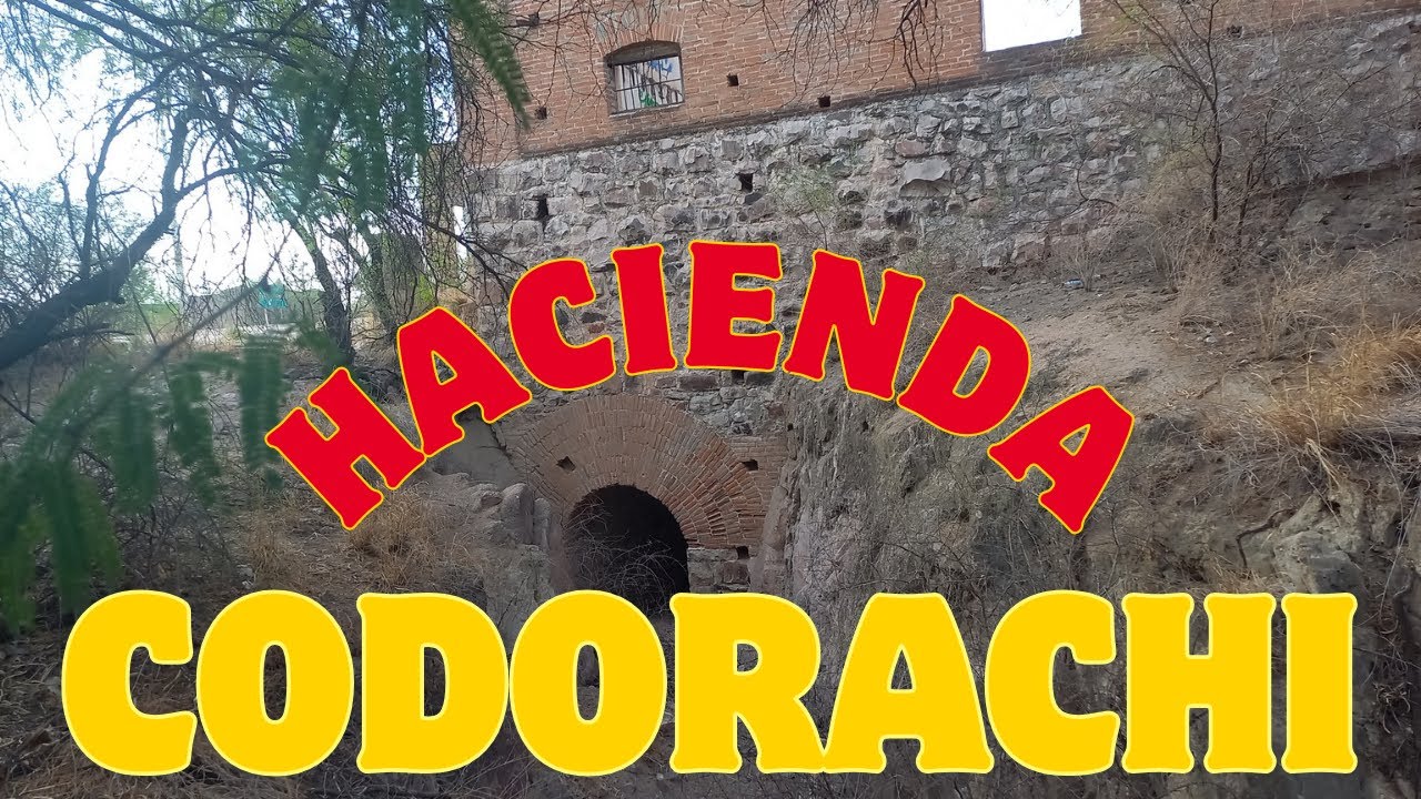 70.- HACIENDA CODORACHI