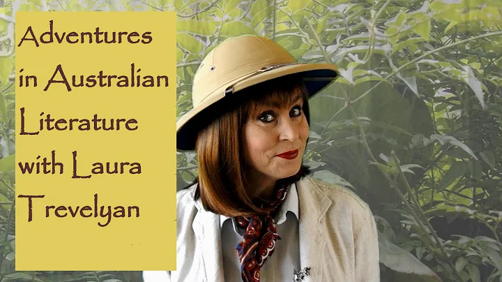 Exploring Australian Literature with Laura Trevelyan