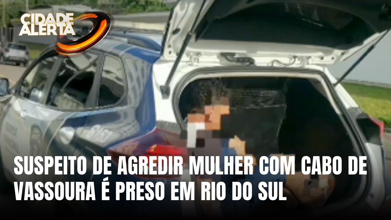 Polícia prende homem suspeito de agredir companheira com cabo de vassoura