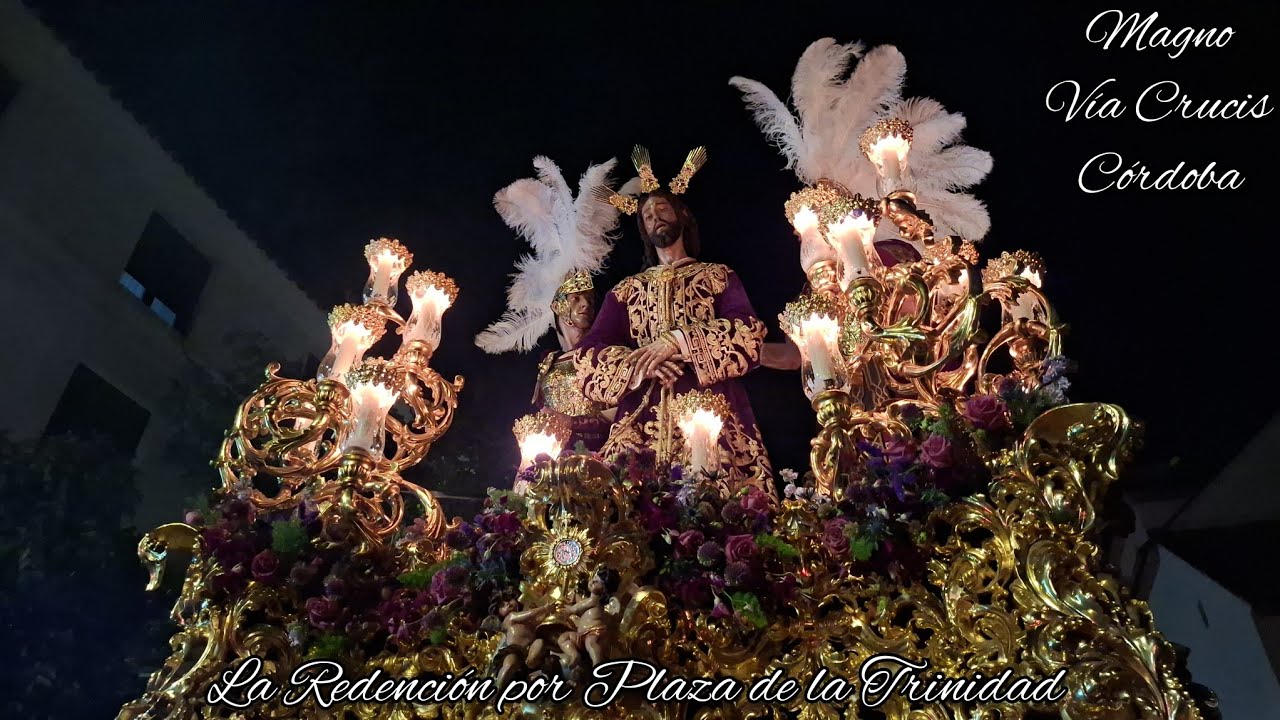 La Redención por la Trinidad | Magno Vía Crucis Córdoba 2025 [4K]