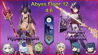 C0 King Cyno Hyperbloom & C0 Raiden National | Spiral Abyss 4.6 Floor 12 | Genshin Impact