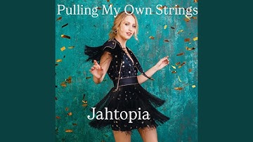 Pulling My Own Strings