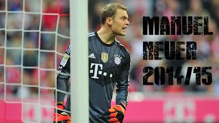 Manuel Neuer-Fc Bayern München-The Best Goalkeeper-2014/15