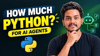 How Much Python Do You REALLY Need to Build AI Agents