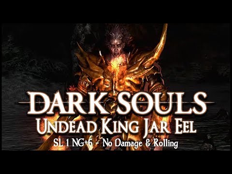 "Undead King Jar Eel" - SL1 NG+6【Flawless + No Roll/Block/Parry/Magic/Armor】