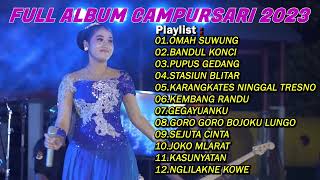 FULL ALBUM CAMPURSARI DANGDUT TERBARU 2023