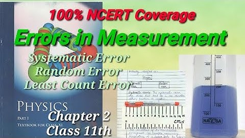 Errors in measurement | Class 11th Physics | Chapter 2 | Units and Measurements |