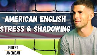 English Language Shadowing|Christian Pulisic Interview