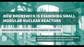 Conservation Council Of New Brunswick's Presentation To The Standing Committee Examining Smrs