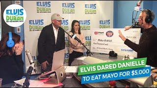 The Day Elvis Duran Dared Danielle Monaro To Eat Mayo For $5,000 | Elvis Duran Exclusive