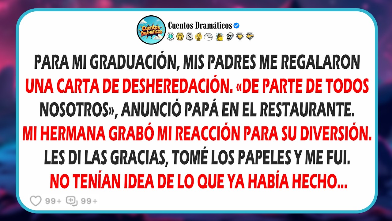Mis padres me entregaron los papeles para desheredarme el día de mi graduación, hasta que el CEO...