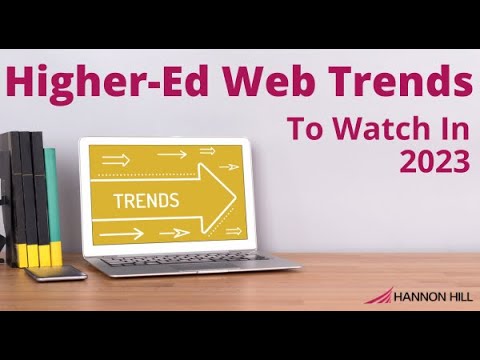 Higher-Ed Web Trends To Watch In 2023 - YouTube