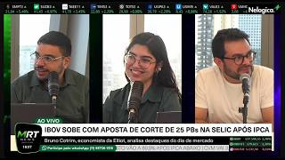🔴 10/07/2026 - IPCA desacelera, Mercado precfica corte da Selic, Ibovespa tem maior alta em 3 meses