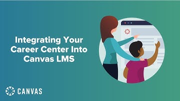 Integrating Your Career Center Into Canvas