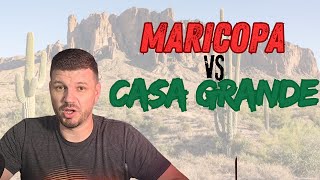 Maricopa VS Casa Grande Arizona - Which City is Better?