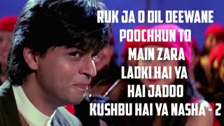 RUK JA O DIL DEEWANE SONG WITH LYRICS | DDLJ | SONG WITH LYRICS