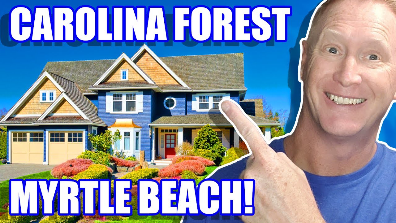 Living in Carolina Forest Myrtle Beach South Carolina | Carolina Forest Myrtle Beach South Carolina