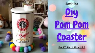 Diy Pom Pom Coaster l Easy In 1 Minute l Sarthika